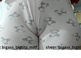 PYJAMA Upbraid – JUICY BIG ASS – ALLURING MILF – SWEATY CAMEL TOE TEASE!